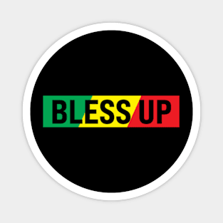 Bless Up Magnet